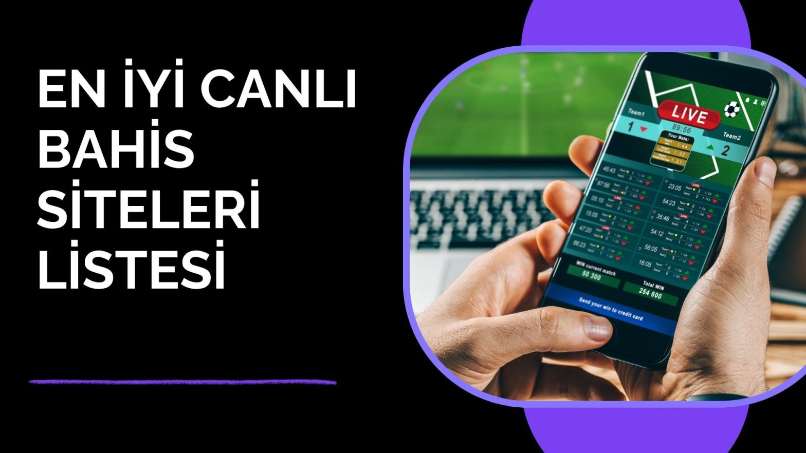 En İyi Canlı Bahis Siteleri Listesi