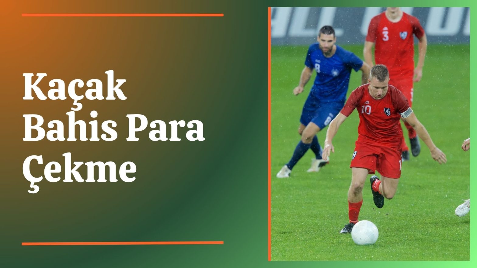 Kaçak Bahis Para Çekme